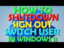 How to Shutdown Switch User in Windows 11