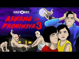 ASWANG SA PROBINSYA 3  | TAGALOG ANIMATED HORROR STORY