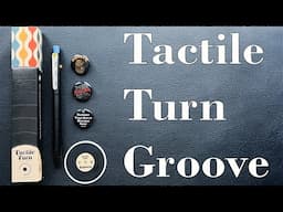 Tactile Turn Groove