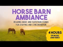 Relaxing Barn Music for Study & Focus | Farm Ambiance with Horse Sounds ASMR