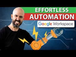 Automate Repetitive Tasks in Google Workspace