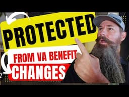 PROTECTED From VA Changes. What if VA wants to eliminate or reduce disability compensation.