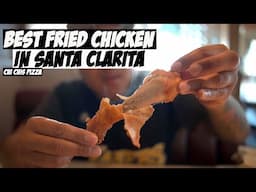 Best Fried Chicken in Santa Clarita!!! Chi Chi's Pizza Review