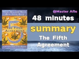 Summary of The Fifth Agreement by Don Miguel Ruiz | 48 minutes audiobook summary | #selfhelp