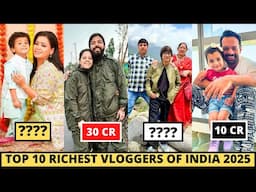 Top 10 Richest Vloggers Of India 2025 List - Bharti Singh, Sourav Joshi, Prajakta Kohli