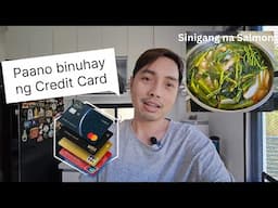 CooKwentuhan - Sinigang na Salmon - Paano kami binuhay ng Credit Card?