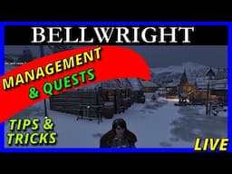 Village MANAGEMENT & QUESTS | Bellwright