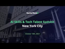 HackerRank's AI Skills & Tech Talent Summit, New York