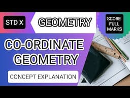 Chapter 5 | Co-ordinate Geometry| Concept explanation | Std X |  Geometry