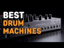 Best Drum Machines in 2021 - Top 5 Drum Machines