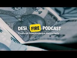 Desi FIRE Podcast Live Stream