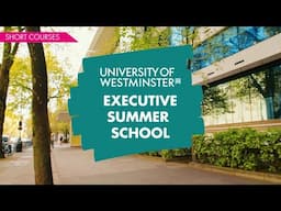 Westminster Executive Summer School