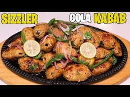 Sizzler Gola Kabab Recipe l Chicken Gola Kabab Sizzler Recipe By Kitchen With Amna