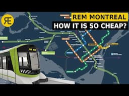 Why Did This Mega-Project Cost So Little? | Montreal's REM Explained