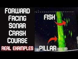 Forward Facing Sonar Explained | On The Water Examples | Electronics Series