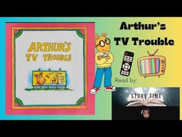 📺📚📖Arthur’s Tv Trouble by Marc Brown, kids book read aloud with music and sound effects📖📚📺