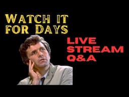 Watch it for Days Q&A Live Stream