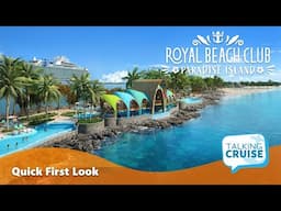 Royal Caribbean's Royal Beach Club | Paradise Island, Bahamas (Quick First Look)