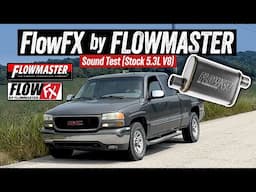 Flowmaster FlowFX Muffler Sound Tests - 02 GMC Sierra - 5.3L V8