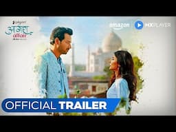 Agra Affair | Official Trailer | Dice Media | Ft. Aakash Dahiya, Harshita Gaur