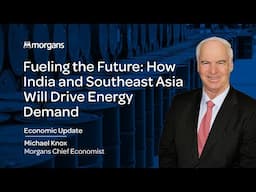 Fueling the Future: How India and Southeast Asia Will Drive Energy Demand