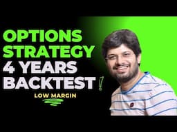 High Return Intraday Low Capital Options Strategy Backtest