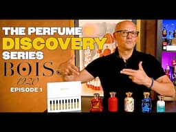 BOIS 1920 DISCOVERY - FLORENCE NICHE PERFUME - THE PERFUME DISCOVERY SERIES [PART I]