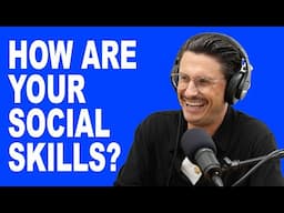 How Are Your Social Skills?