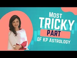 The Most Tricky Part of KP Astrology | Marriage Combinations | Dispute or Harmony?