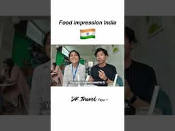 What is your first impression of Indian food?🇮🇳  #travelvlog #interview