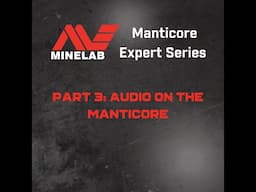 Minelab Manticore Expert Series – Setting Sensitivity, Best Settings, and Search Modes | Minelab