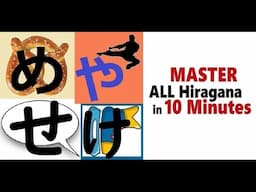 Learn Hiragana in 10 Minutes