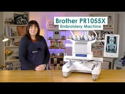 Brother PR1055X Embroidery Machine