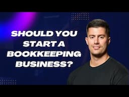 Is a Bookkeeping Business Right for You? 🤔 Watch This Before You Start!