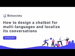 How to design a chatbot for multi-languages and localize its conversations