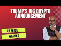 Trump signs his first crypto executive order - Dr Boyce Watkins