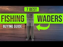 BEST FISHING WADERS: 7 Fishing Waders (2023 Buying Guide)