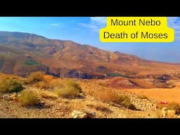 Mount Nebo , Land of Moab | Death of Moses. Was this Moses final destination 🤔