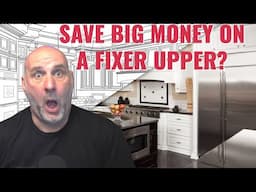 How Home Buyers Can Save Big On Fixer Uppers