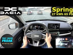 2025 Dacia Spring Extreme Electric 65 PS 🚀 TOPSPEED POV Drive + Electric Consumption Test