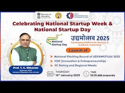 Udyamotsav 2025-Launch of National Pitching Round, FDP (Innovation & Entrepreneurship), IIC -Rating