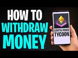 How to Withdraw Your Money from Crypto Miner Tycoon 2025 (SCAM OR LEGIT?)