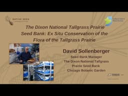 The Dixon National Tallgrass Prairie Seed Bank