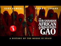 The Sub-Saharan African & The Magicians of Gao