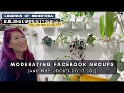 P10. Moderating a Facebook Plant Group Toward Tolerance and Safety | Building Community Series