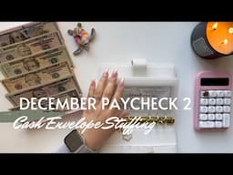 December 2024 Budget | Cash Envelope and Sinking Fund Stuffing | Paycheck 2 | 25 Year Old Budgeter