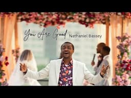 Nathaniel Bassey - You Are Good #youaregood #nathanielbassey #kingdommarriage