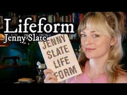 Thoughts on "Lifeform" by Jenny Slate (and seeing Jenny on her book tour!)