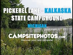 Pickerel Lake Kalkaska State Campground, MI