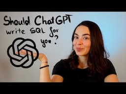 Should ChatGPT write your SQL queries? An unscientific study of how well can ChatGPT write SQL.